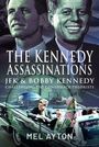 Mel Ayton: The Kennedy Assassinations, Buch