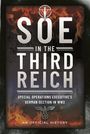 An Official History: SOE in the Third Reich, Buch