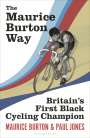 Maurice Burton: The Maurice Burton Way, Buch