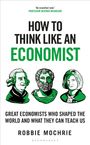 Robbie Mochrie: How to Think Like an Economist, Buch