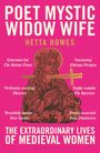 Hetta Howes: Poet, Mystic, Widow, Wife, Buch