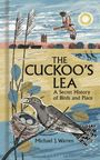 Michael J. Warren: The Cuckoo's Lea, Buch