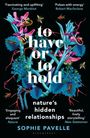 Sophie Pavelle: To Have or To Hold, Buch