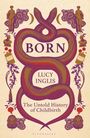 Lucy Inglis: Born, Buch