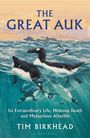 Tim Birkhead: The Great Auk, Buch