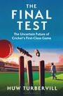 Huw Turbervill: The Final Test, Buch