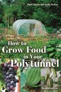 Andy Mckee: How to Grow Food in Your Polytunnel, Buch