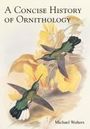 Michael Walters: A Concise History of Ornithology, Buch