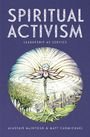 Alastair Mcintosh: Spiritual Activism, Buch