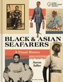 Titel: "Black & Asian Seafarers: A Visual History". Autor: Aaron Jaffer. Verschiedene historische Abbildungen von Seeleuten.