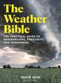 "The Weather Bible: The Practical Guide to Observations, Forecasts and Phenomena" von Kevin Sene. Wolken über einem Feld.