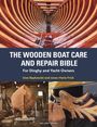Anna-Marie Frick: The Wooden Boat Care and Repair Bible, Buch
