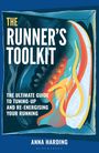 "THE RUNNER'S TOOLKIT", "The ultimate guide to tuning-up and re-energising your running", Anna Harding. Illustration: Sportschuhe.