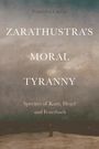 Francesca Cauchi: Zarathustra's Moral Tyranny, Buch
