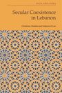 Raja Abillama: Secular Coexistence in Lebanon, Buch