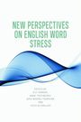 : New Perspectives on English Word Stress, Buch