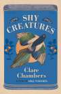 Clare Chambers: Shy Creatures, Buch