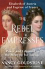 Nancy Goldstone: The Rebel Empresses, Buch