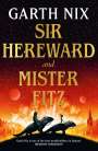 Garth Nix: Sir Hereward and Mister Fitz, Buch