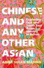 Anna Sulan Masing: Chinese and Any Other Asian, Buch