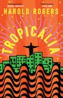 Harold Rogers: Tropicalia, Buch