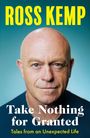 Ross Kemp: Take Nothing for Granted, Buch