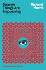 Richard Norris: Strange Things Are Happening, Buch