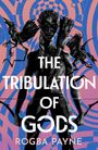 Rogba Payne: The Tribulation of Gods, Buch