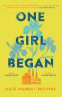Kate Murray-Browne: One Girl Began, Buch