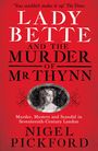 Nigel Pickford: Lady Bette and the Murder of Mr Thynn, Buch