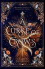 Lauren Dedroog: A Curse of Crows, Buch