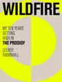 Leeroy Thornhill: Wildfire, Buch