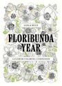 : Floribunda Year, Buch