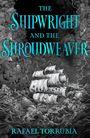 Text: "The Shipwright and the Shroudweaver" und "Rafael Torrubia". Illustration: Sturm, Segelschiff, Vögel, Wellen.