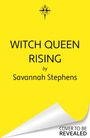 Savannah Stephens: Witch Queen Rising, Buch