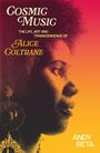 Text: "Cosmic Music: The Life, Art and Transcendence of Alice Coltrane" von Andy Beta. Porträt von Alice Coltrane im Profil.