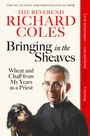 Richard Reverend Coles: Bringing in the Sheaves, Buch