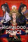 „The Nightblood Prince“ von Molly X. Chang. Illustration dreier Personen mit traditionellen asiatischen Elementen.