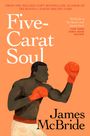 James McBride: Five-Carat Soul, Buch