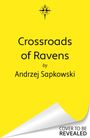 Andrzej Sapkowski: Crossroads of Ravens, Buch