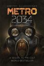 Dmitry Glukhovsky: Metro 2034, Buch