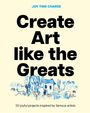 JOY TING CHARDE. Create Art like the Greats. 50 joyful projects inspired by famous artists. Skizze von Haus und Bäumen.
