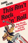 Texte: Daniel Rachel, This Ain’t Rock ‘n’ Roll, Introduction by Billy Bragg. Illustration eines Trommlers.