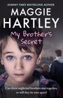 Maggie Hartley: My Brother's Secret, Buch
