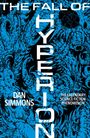 Text: "The Fall of Hyperion," "Dan Simmons," "The Legendary Science Fiction Phenomenon." Illustration aus blauen, organischen Formen.