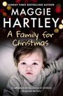 Titel: "A Family for Christmas" von Maggie Hartley. Ein Kind mit traurigem Blick im Vordergrund, festliche Lichter im Hintergrund.