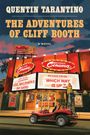 "QUENTIN TARANTINO", "THE ADVENTURES OF CLIFF BOOTH", "A NOVEL", "BEVERLY Cinema", Mann wechselt Kinotitel auf einer Leiter.
