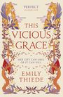 Emily Thiede: This Vicious Grace, Buch