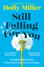 Holly Miller: Still Falling For You, Buch
