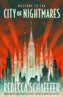 Rebecca Schaeffer: City of Nightmares, Buch